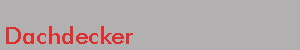 Dachdecker