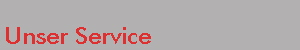 Unser Service
